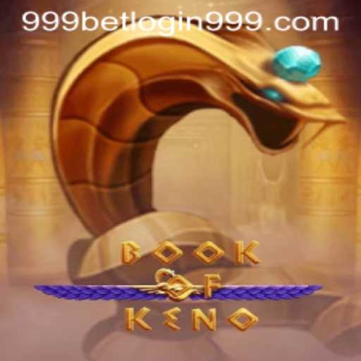 Exploring the Thrilling World of BookOfKeno and Understanding 999bet Login